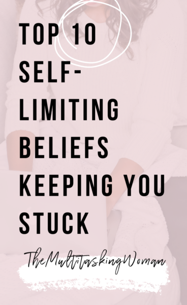 top 10 self limiting beliefs
